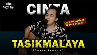 TIADA APA YANG DAPAT KURASAKAN❗😭 | CINTA TASIKMALAYA - ASAHAN [Cover Akustik Slow] By Soni Egi