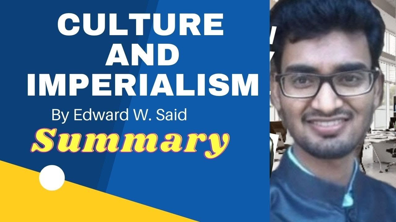 Introduction to Culture and Imperialism by Edward Said | Bengali