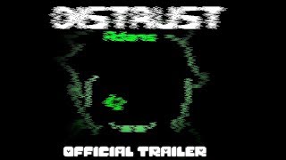 [] DISTRUST OFFICIAL TRAILER []