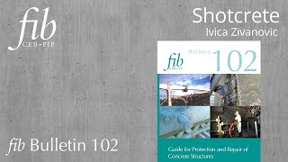 fib Bulletin 102 | Ivica Zivanovic | Shotcrete
