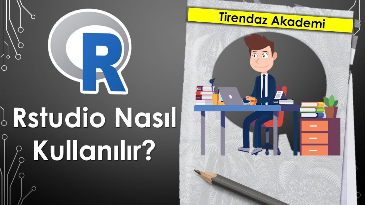 RSTUDIO NASIL KULLANILIR  R STUDIO KULLANIMI  R PROGRAMLAMA DERSLER  4