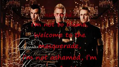 Welcome To The Masquerade - Thousand Foot Krutch (Lyrics)