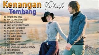 TEMBANG KENANGAN!!!! Lagu Kenangan Sepanjang Masa - Enak Banget Didengar