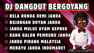 🎵DJ Dangdut Remix || BUJANGAN DOYAN JANDA || RELA RONDA DEMI JANDA💜