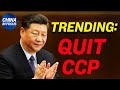 'Quit CCP' trending; Xi Jinping seen in floods; US reportedly discussing travel ban on CCP officials