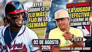 DOMINGO 02-08-2026 MLB | DATOS | PRONÓSTICOS | COMENTARIOS | PARTIDOS | HORARIOS | PREDICCIONES