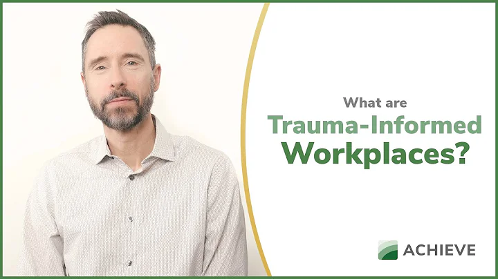 What are Trauma-Informed Workplaces?