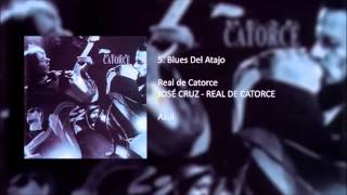 El Blues Del Atajo - Real De Catorce chords