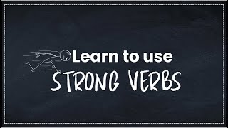 How to Use Strong Verbs in Your Writing: Vivid Imagery Lesson 1