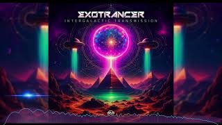 ExoTrancer - Intergalatic Transmission (360 Music Records) Psytrance 2026
