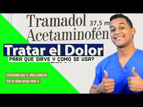 TRAMADOL - ACETAMINOFEN  para que sirve, Dosis y Como se toma 💊 DOLOR