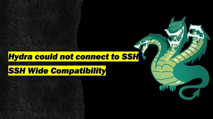 Ethical Hacking 👨🏻‍💻 ☠️ - Hydra could not connect to SSH - SSH Wide Compatibility Mode Unsupported