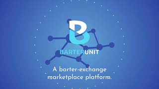 BarterUnit 101 Video Explainer