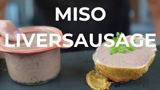Miso Liversausage - Simple, Quick, and Pure Umami