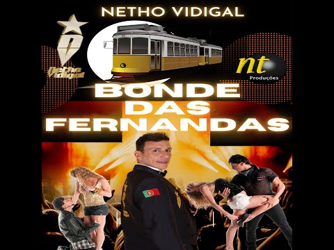Bonde das Fernandas - Netho Vidigal (Video Clipe Oficial)