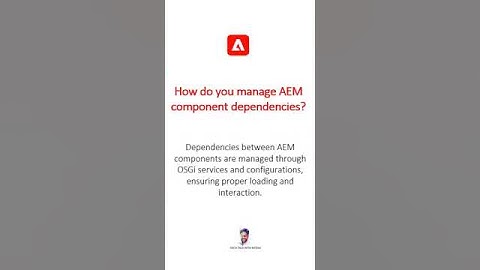 How do you manage AEM component dependencies #aem #aeminterviewquestions #adobeexperiencemanager