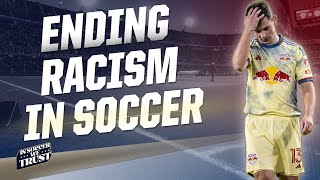 Putting an end to Racism in Soccer