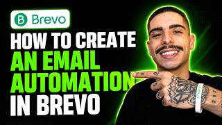 HOW TO CREATE AN EMAIL AUTOMATION IN BREVO (STEP-BY-STEP GUIDE 2026)
