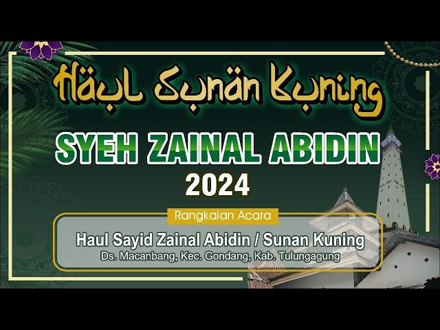 🔴 LIVE HAUL SUNAN KUNING (SAYYID ZAINAL ABIDIN) 2024 class=