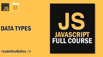 Data Types in JavaScript | PART 3 "JavaScript Explained in Hindi | [Beginner to Advanced Series]"
