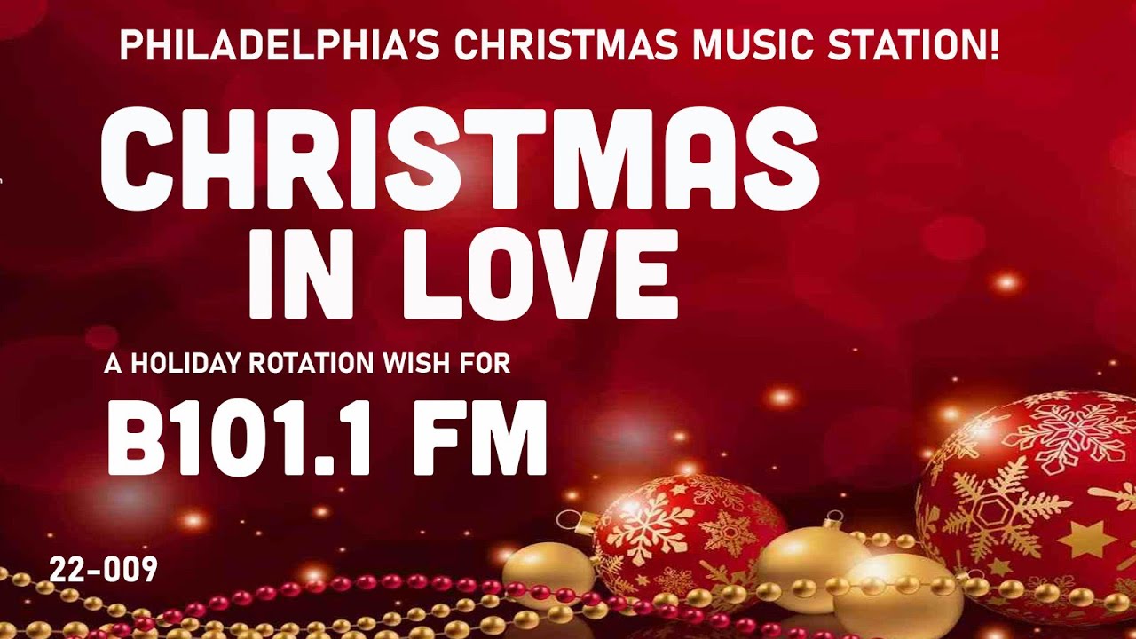 B101.1 (WBEB) FM Christmas in Love Philadelphia’s Christmas Music