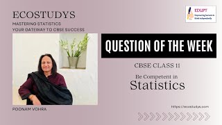 Questionnaire in Statistics for CBSE Exam | Class 11 Problem Walkthrough