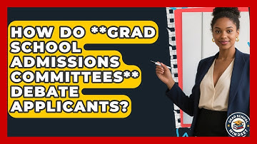 How Do **grad School Admissions Committees** Debate Applicants? - Grad School Mindset