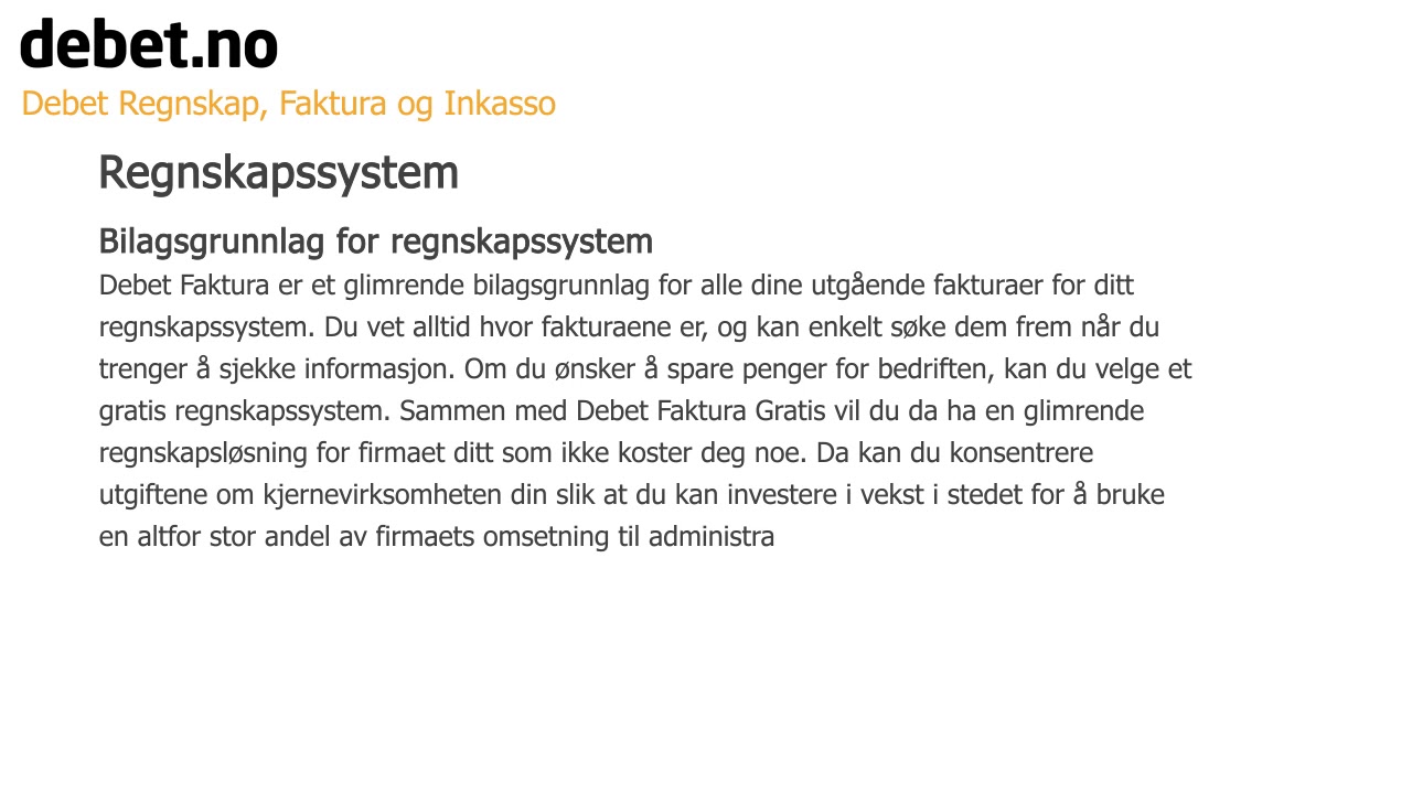 Regnskapssystem - Debet Faktura, Regnskap og Inkasso