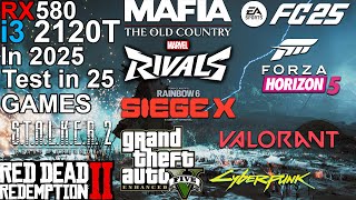 RX 580 + i3 2120T in 2025 - Test in 25 Games