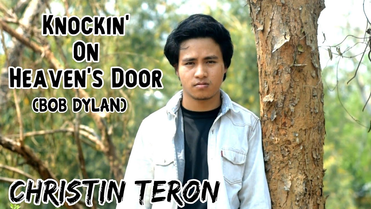 Knockin' On Heaven's Door | Bob Dylan - Christin Teron Version