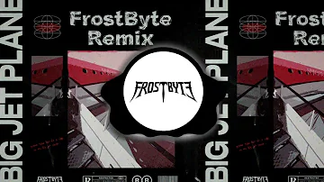 Restricted - Big Jet Plane (FrostByte Remix)