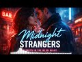 Midnight Strangers 🌃 Dark Pop Duet | Late Night Neon Vibes