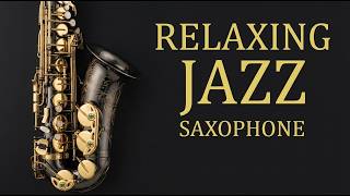 Relaxing Sax Jazz 🌿 Slow Down Your Mind | Soft Saxophone for Peaceful Moments & Deep Relaxation screenshot 5