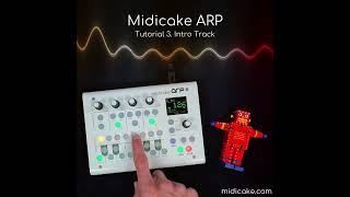 Celebrity Midicake ARP Tutorial 3 Intro Track Net Worth