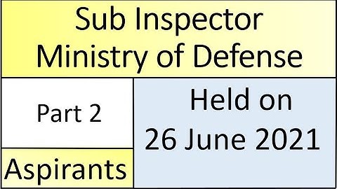 Sub Inspector MOD paper held on 26-06-2021 Part 2 | Sub Inspector Ministry Of Defense 2021 paper