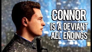 DETROIT BECOME HUMAN - Connor Becomes a Deviant - ALL ENDINGS