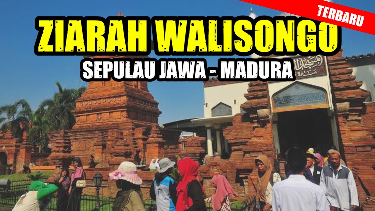 ZIARAH WALISONGO PULAU JAWA SAMPAI MADURA