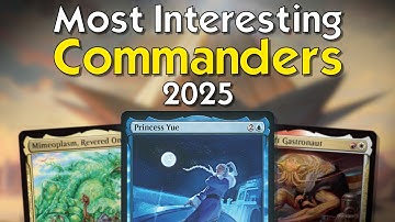 Top 10 Most Interesting Commanders of 2025 (Ranked)