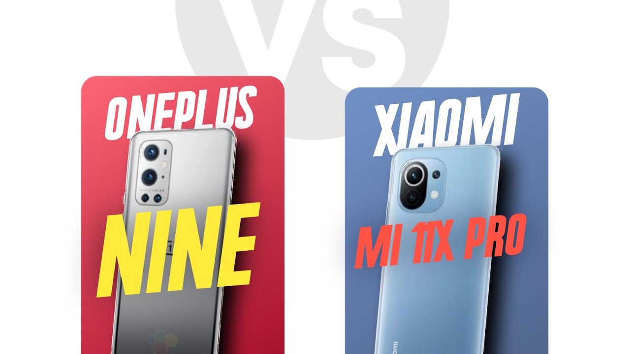 OnePlus 9 vs Xiaomi Mi 11x Pro | Comparison - Oneplus 9 price in BD | Launch date | Mi 11x pro India