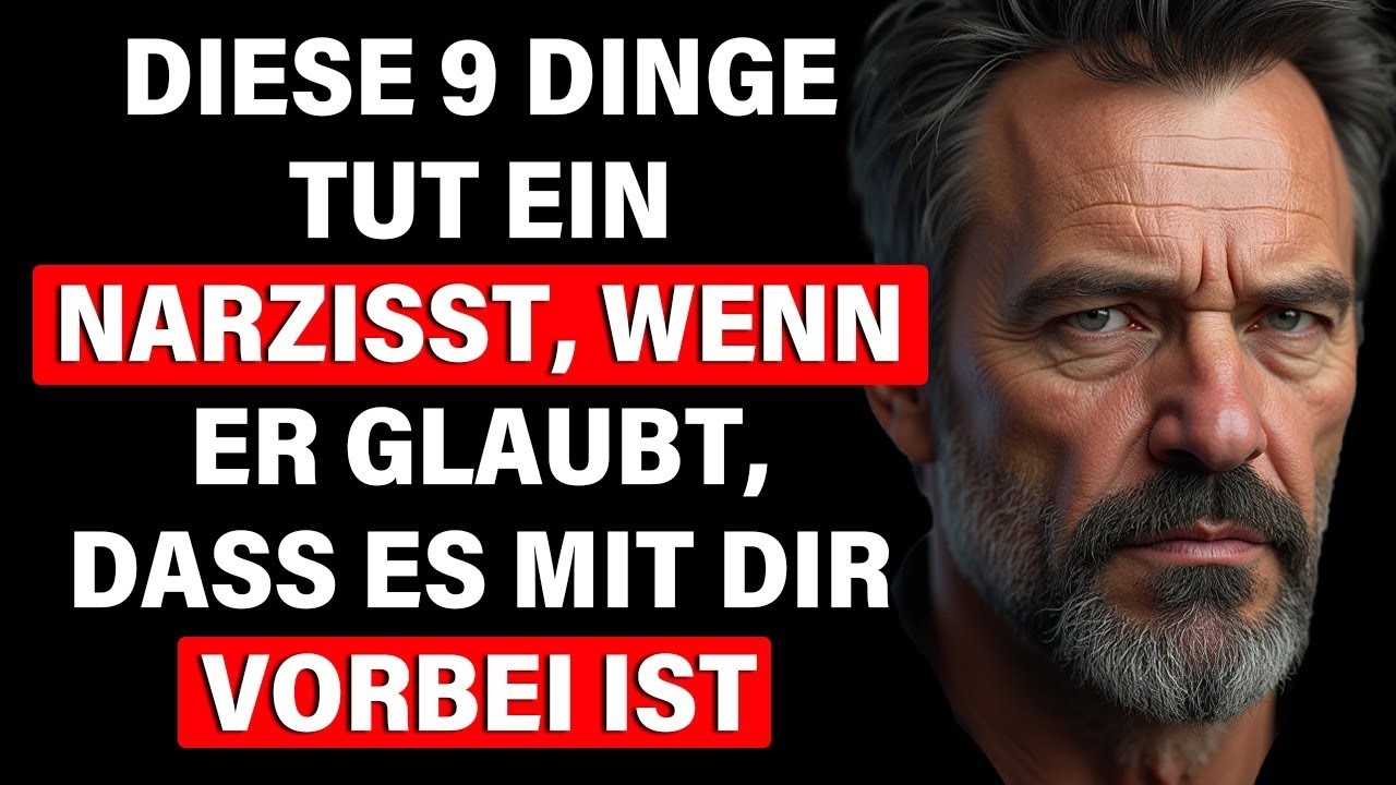 DIESE 9 DINGE TUT EIN NARZISST, WENN ER GLAUBT, MIT DIR FERTIG ZU SEIN