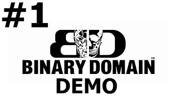 Binary Domain - Demo Gameplay [HD] - Part 1 | DanQ8000