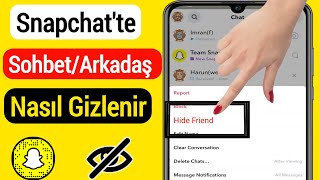 Snapchatte Sohbet Nasıl Gizlenir 2022 Snapchatte Arkadaşlar Nasıl Gizlenir