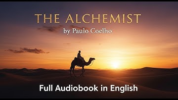 THE ALCHEMIST by Paulo Coelho 🌟 | Full Audiobook in English