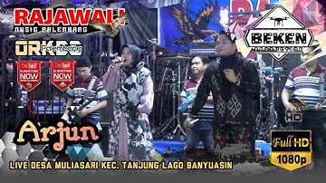 Rajawali Music | Arjun | Rangga KDI | Live Desa Muliasari Tanjung Lago | WD Lilis And Hanif