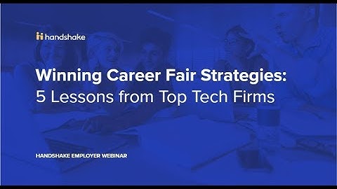 Webinar: Career Fairs - Lessons learned from top tech firms in 2018