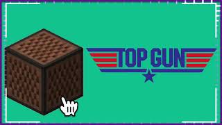 Danger Zone [Top Gun] But Played With Minecraft Noteblocks
