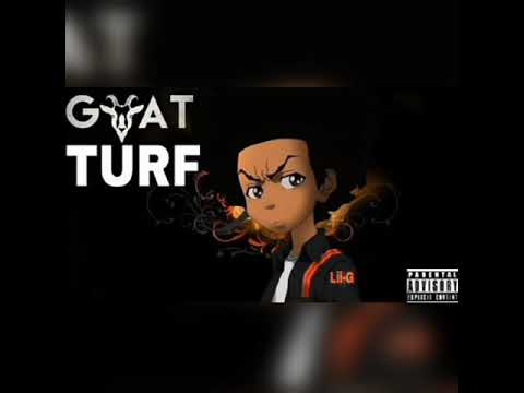 Goat turf (intro(Lil G)