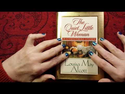 ASMR | A Christmas Story - (Pt 2) The Quiet Little Woman - Whispered Reading  - Louisa M Alcott