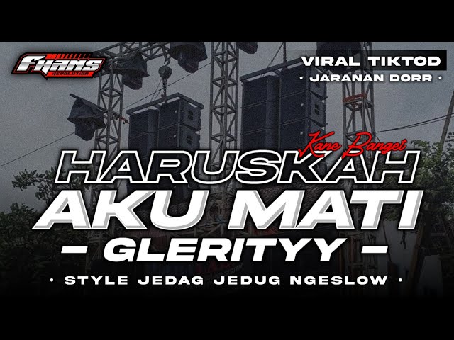DJ HARUSKAH AKU MATI • Style Jedag Jedug Ngeslow Jaranan Dorr | FHAMS REVOLUTION class=