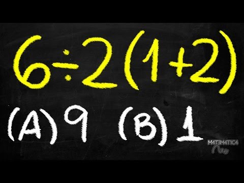 POLÊMICA: 6/2(1+2) ou 6÷2(1+2) é igual a 1 ou 9? MANEIRA CORRETA DE RESOLVER!